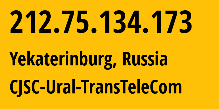 IP-адрес 212.75.134.173 (Екатеринбург, Свердловская Область, Россия) определить местоположение, координаты на карте, ISP провайдер AS16285 CJSC-Ural-TransTeleCom // кто провайдер айпи-адреса 212.75.134.173