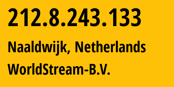 IP address 212.8.243.133 (Amsterdam, North Holland, Netherlands) get location, coordinates on map, ISP provider AS49981 WorldStream-B.V. // who is provider of ip address 212.8.243.133, whose IP address