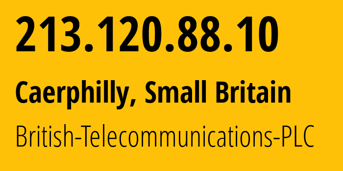 IP address 213.120.88.10 (Huntingdon, England, Small Britain) get location, coordinates on map, ISP provider AS2856 British-Telecommunications-PLC // who is provider of ip address 213.120.88.10, whose IP address