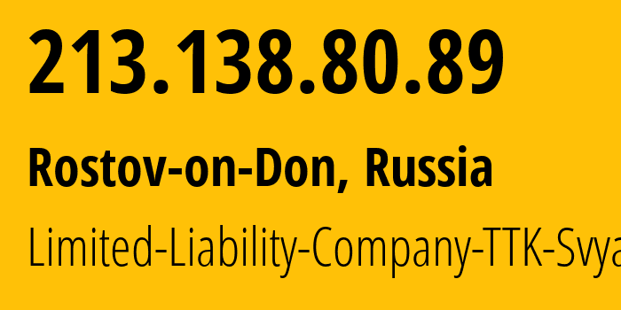 IP-адрес 213.138.80.89 (Ростов-на-Дону, Ростовская Область, Россия) определить местоположение, координаты на карте, ISP провайдер AS15774 Limited-Liability-Company-TTK-Svyaz // кто провайдер айпи-адреса 213.138.80.89