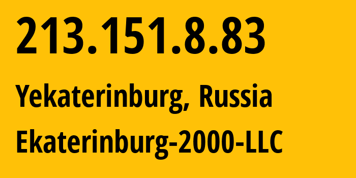 IP-адрес 213.151.8.83 (Екатеринбург, Свердловская Область, Россия) определить местоположение, координаты на карте, ISP провайдер AS31499 Ekaterinburg-2000-LLC // кто провайдер айпи-адреса 213.151.8.83