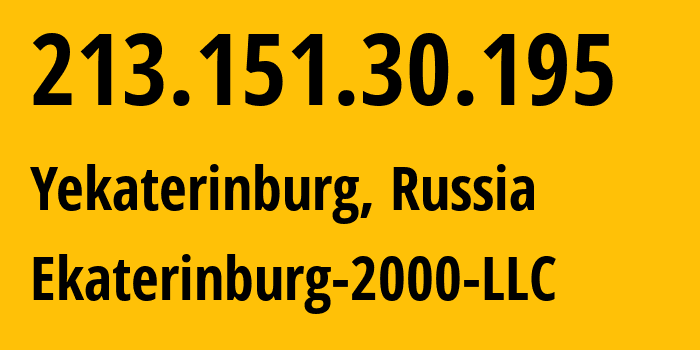 IP-адрес 213.151.30.195 (Екатеринбург, Свердловская Область, Россия) определить местоположение, координаты на карте, ISP провайдер AS31499 Ekaterinburg-2000-LLC // кто провайдер айпи-адреса 213.151.30.195