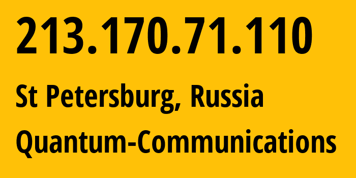 IP-адрес 213.170.71.110 (Санкт-Петербург, Санкт-Петербург, Россия) определить местоположение, координаты на карте, ISP провайдер AS12418 Quantum-Communications // кто провайдер айпи-адреса 213.170.71.110