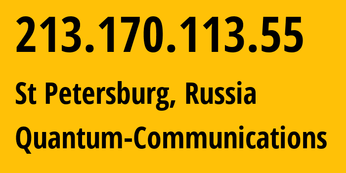 IP address 213.170.113.55 (St Petersburg, St.-Petersburg, Russia) get location, coordinates on map, ISP provider AS12418 Quantum-Communications // who is provider of ip address 213.170.113.55, whose IP address