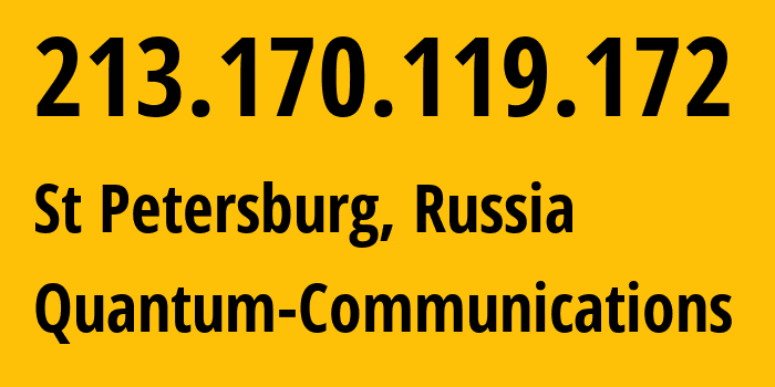 IP-адрес 213.170.119.172 (Санкт-Петербург, Санкт-Петербург, Россия) определить местоположение, координаты на карте, ISP провайдер AS12418 Quantum-Communications // кто провайдер айпи-адреса 213.170.119.172