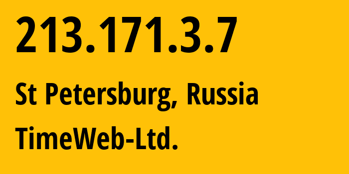 IP-адрес 213.171.3.7 (Санкт-Петербург, Санкт-Петербург, Россия) определить местоположение, координаты на карте, ISP провайдер AS9123 TimeWeb-Ltd. // кто провайдер айпи-адреса 213.171.3.7