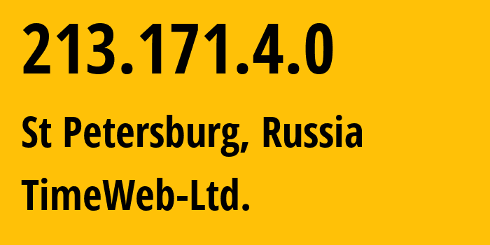 IP address 213.171.4.0 (St Petersburg, St.-Petersburg, Russia) get location, coordinates on map, ISP provider AS9123 TimeWeb-Ltd. // who is provider of ip address 213.171.4.0, whose IP address