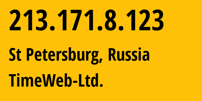 IP address 213.171.8.123 (St Petersburg, St.-Petersburg, Russia) get location, coordinates on map, ISP provider AS9123 TimeWeb-Ltd. // who is provider of ip address 213.171.8.123, whose IP address