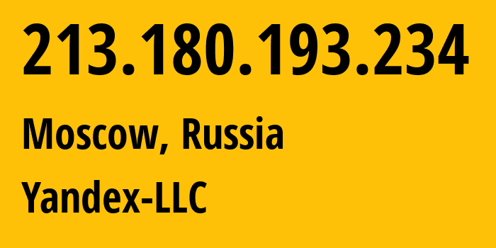 IP-адрес 213.180.193.234 (Москва, Москва, Россия) определить местоположение, координаты на карте, ISP провайдер AS13238 Yandex-LLC // кто провайдер айпи-адреса 213.180.193.234