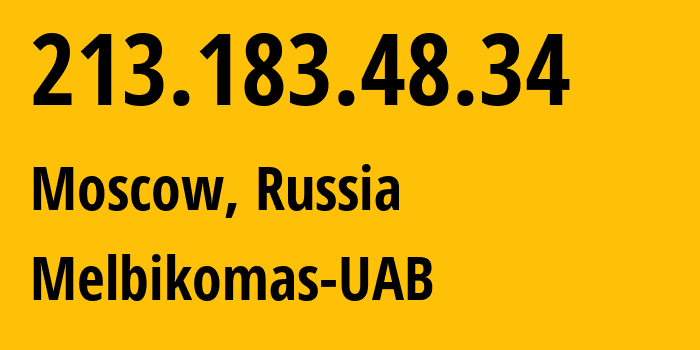 IP-адрес 213.183.48.34 (Москва, Москва, Россия) определить местоположение, координаты на карте, ISP провайдер AS56630 Melbikomas-UAB // кто провайдер айпи-адреса 213.183.48.34