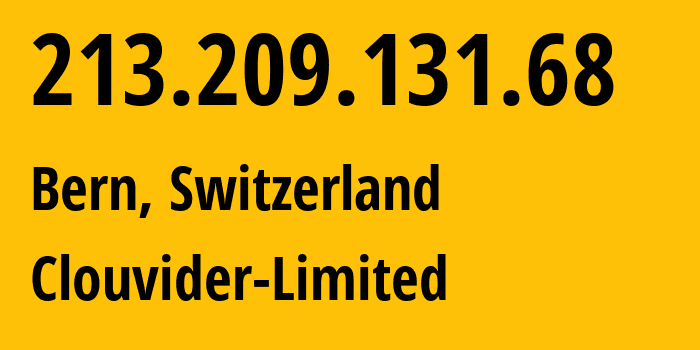 IP address 213.209.131.68 (Bern, Bern, Switzerland) get location, coordinates on map, ISP provider AS62240 Clouvider-Limited // who is provider of ip address 213.209.131.68, whose IP address