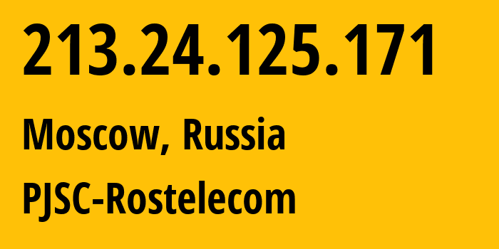 IP-адрес 213.24.125.171 (Москва, Москва, Россия) определить местоположение, координаты на карте, ISP провайдер AS12389 PJSC-Rostelecom // кто провайдер айпи-адреса 213.24.125.171