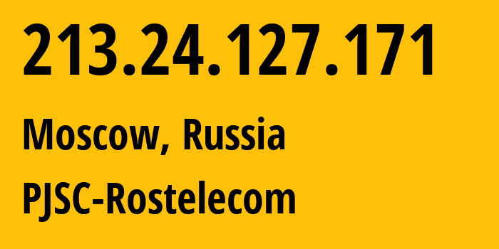 IP-адрес 213.24.127.171 (Москва, Москва, Россия) определить местоположение, координаты на карте, ISP провайдер AS12389 PJSC-Rostelecom // кто провайдер айпи-адреса 213.24.127.171