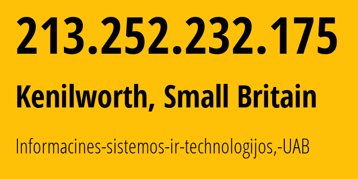 IP-адрес 213.252.232.175 (Kenilworth, Англия, Мелкобритания) определить местоположение, координаты на карте, ISP провайдер AS61272 Informacines-sistemos-ir-technologijos,-UAB // кто провайдер айпи-адреса 213.252.232.175
