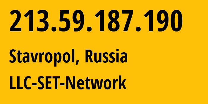 IP-адрес 213.59.187.190 (Ставрополь, Ставрополье, Россия) определить местоположение, координаты на карте, ISP провайдер AS48176 LLC-SET-Network // кто провайдер айпи-адреса 213.59.187.190