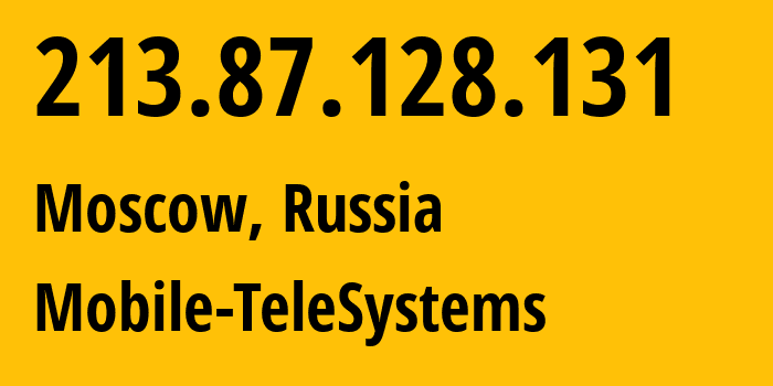 IP-адрес 213.87.128.131 (Москва, Москва, Россия) определить местоположение, координаты на карте, ISP провайдер AS8359 Mobile-TeleSystems // кто провайдер айпи-адреса 213.87.128.131