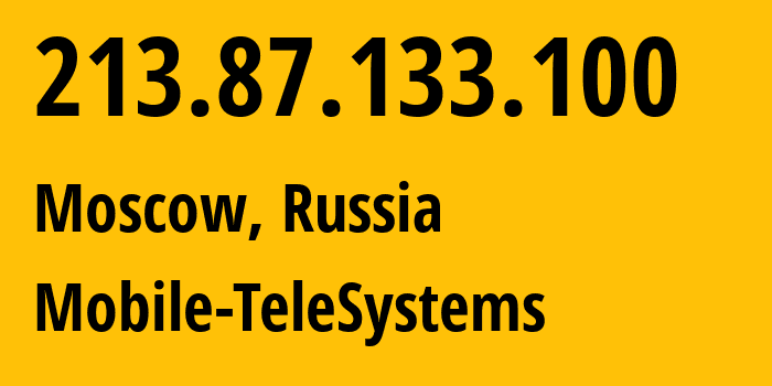 IP-адрес 213.87.133.100 (Москва, Москва, Россия) определить местоположение, координаты на карте, ISP провайдер AS8359 Mobile-TeleSystems // кто провайдер айпи-адреса 213.87.133.100