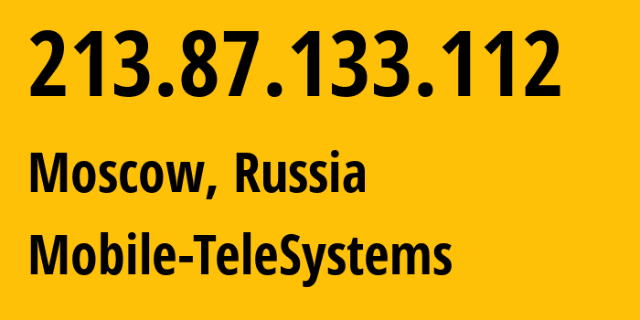 IP-адрес 213.87.133.112 (Москва, Москва, Россия) определить местоположение, координаты на карте, ISP провайдер AS8359 Mobile-TeleSystems // кто провайдер айпи-адреса 213.87.133.112