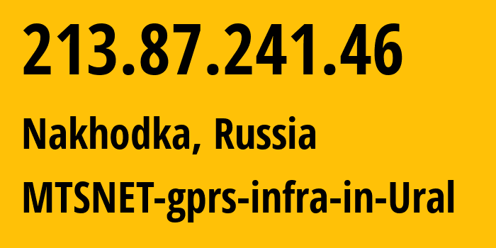 IP address 213.87.241.46 (Kazan, Tatarstan Republic, Russia) get location, coordinates on map, ISP provider AS8359 MTSNET-gprs-infra-in-Ural // who is provider of ip address 213.87.241.46, whose IP address