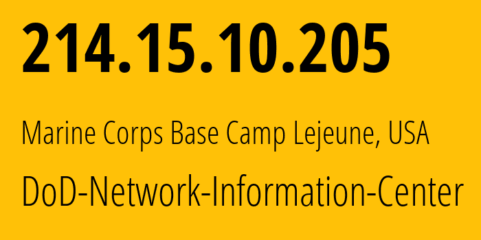 IP address 214.15.10.205 (Marine Corps Base Camp Lejeune, North Carolina, USA) get location, coordinates on map, ISP provider AS637 DoD-Network-Information-Center // who is provider of ip address 214.15.10.205, whose IP address