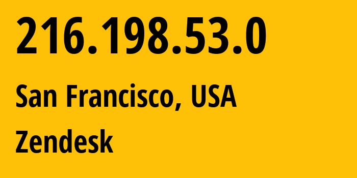 IP address 216.198.53.0 (San Francisco, California, USA) get location, coordinates on map, ISP provider AS209242 Cloudflare-London,-LLC // who is provider of ip address 216.198.53.0, whose IP address