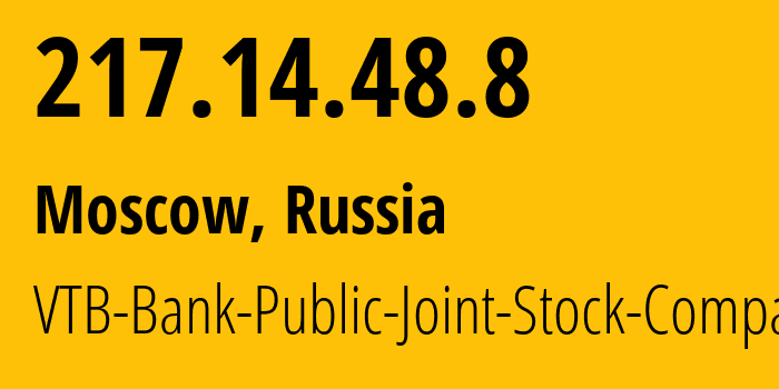 IP address 217.14.48.8 (Moscow, Moscow, Russia) get location, coordinates on map, ISP provider AS24823 VTB-Bank-Public-Joint-Stock-Company // who is provider of ip address 217.14.48.8, whose IP address