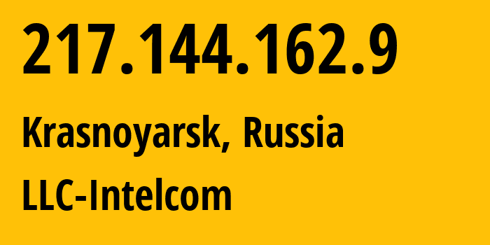 IP-адрес 217.144.162.9 (Красноярск, Красноярский край, Россия) определить местоположение, координаты на карте, ISP провайдер AS57251 LLC-Intelcom // кто провайдер айпи-адреса 217.144.162.9