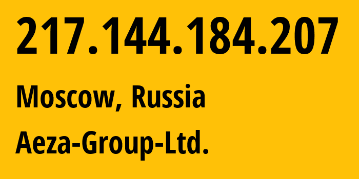 IP-адрес 217.144.184.207 (Москва, Москва, Россия) определить местоположение, координаты на карте, ISP провайдер AS216246 Aeza-Group-Ltd. // кто провайдер айпи-адреса 217.144.184.207