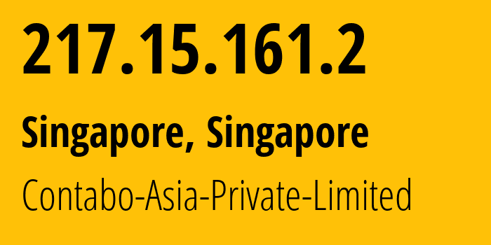IP-адрес 217.15.161.2 (Сингапур, North West, Сингапур) определить местоположение, координаты на карте, ISP провайдер AS141995 Contabo-Asia-Private-Limited // кто провайдер айпи-адреса 217.15.161.2
