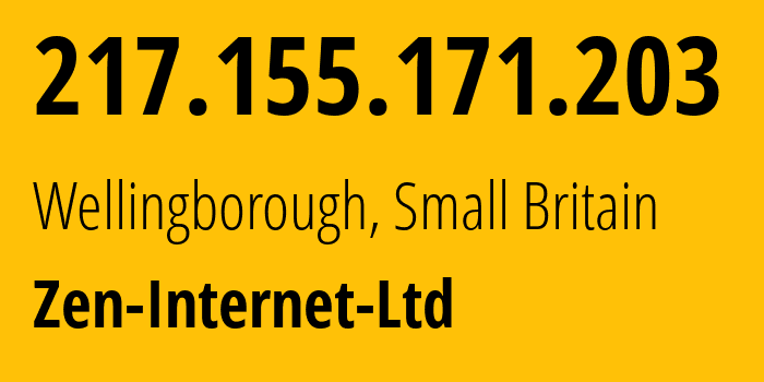IP-адрес 217.155.171.203 (Веллингборо, Англия, Мелкобритания) определить местоположение, координаты на карте, ISP провайдер AS13037 Zen-Internet-Ltd // кто провайдер айпи-адреса 217.155.171.203