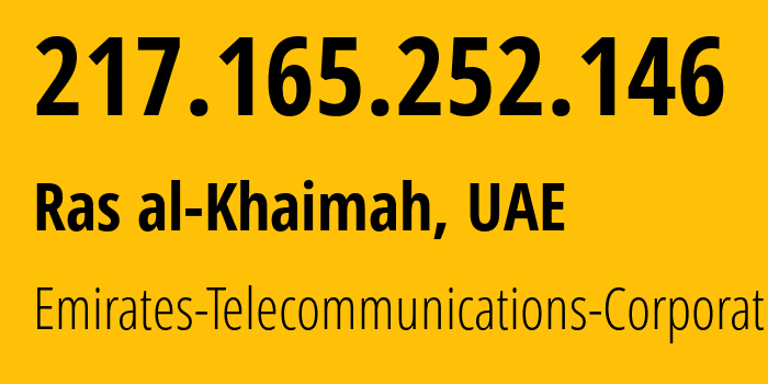 IP address 217.165.252.146 (Dubai, Dubai, UAE) get location, coordinates on map, ISP provider AS5384 Emirates-Telecommunications-Corporation // who is provider of ip address 217.165.252.146, whose IP address