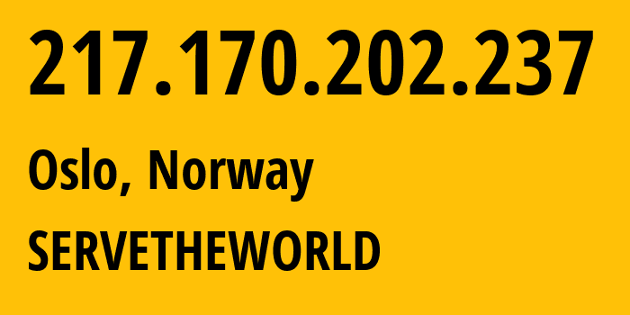 IP-адрес 217.170.202.237 (Осло, Oslo County, Норвегия) определить местоположение, координаты на карте, ISP провайдер AS34989 SERVETHEWORLD // кто провайдер айпи-адреса 217.170.202.237