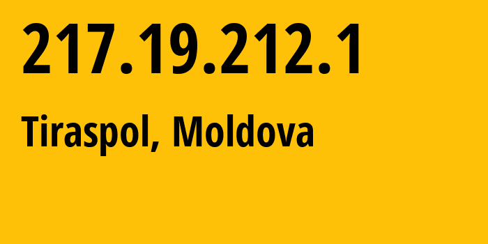 IP-адрес 217.19.212.1 (Тирасполь, Приднестровья, Молдавия) определить местоположение, координаты на карте, ISP провайдер AS1547 Societatea-mixta-pe-actiuni-de-tip-inchis-Interdnestrcom // кто провайдер айпи-адреса 217.19.212.1