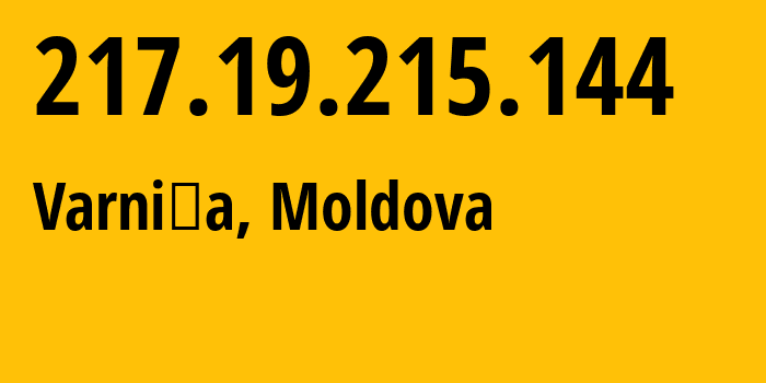 IP-адрес 217.19.215.144 (Варница, Новоаненский район, Молдавия) определить местоположение, координаты на карте, ISP провайдер AS1547 Societatea-mixta-pe-actiuni-de-tip-inchis-Interdnestrcom // кто провайдер айпи-адреса 217.19.215.144