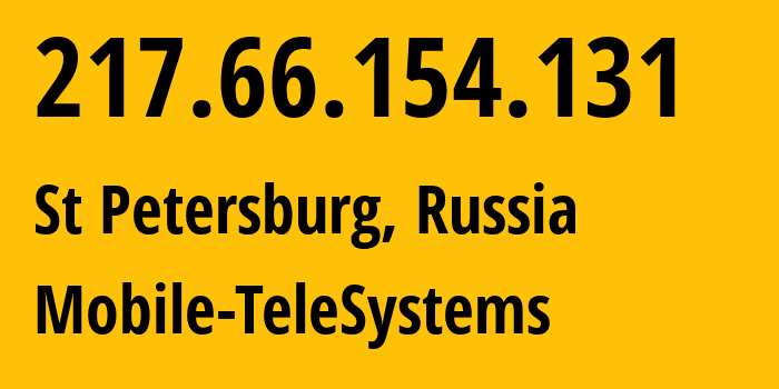 IP address 217.66.154.131 (St Petersburg, St.-Petersburg, Russia) get location, coordinates on map, ISP provider AS8359 Mobile-TeleSystems // who is provider of ip address 217.66.154.131, whose IP address