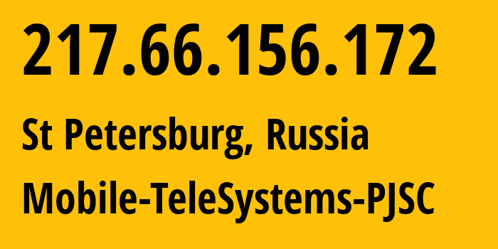 IP-адрес 217.66.156.172 (Санкт-Петербург, Санкт-Петербург, Россия) определить местоположение, координаты на карте, ISP провайдер AS8359 Mobile-TeleSystems-PJSC // кто провайдер айпи-адреса 217.66.156.172