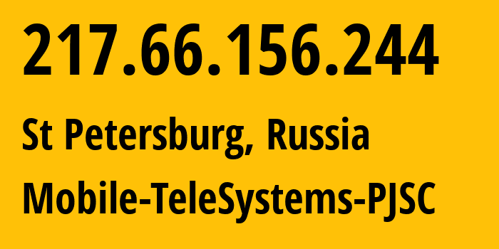 IP-адрес 217.66.156.244 (Санкт-Петербург, Санкт-Петербург, Россия) определить местоположение, координаты на карте, ISP провайдер AS8359 Mobile-TeleSystems-PJSC // кто провайдер айпи-адреса 217.66.156.244