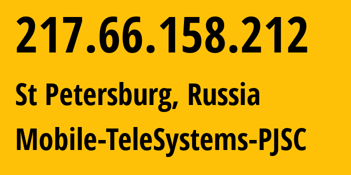 IP address 217.66.158.212 (St Petersburg, St.-Petersburg, Russia) get location, coordinates on map, ISP provider AS8359 Mobile-TeleSystems-PJSC // who is provider of ip address 217.66.158.212, whose IP address