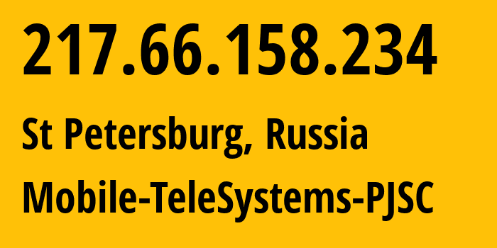 IP-адрес 217.66.158.234 (Санкт-Петербург, Санкт-Петербург, Россия) определить местоположение, координаты на карте, ISP провайдер AS8359 Mobile-TeleSystems-PJSC // кто провайдер айпи-адреса 217.66.158.234