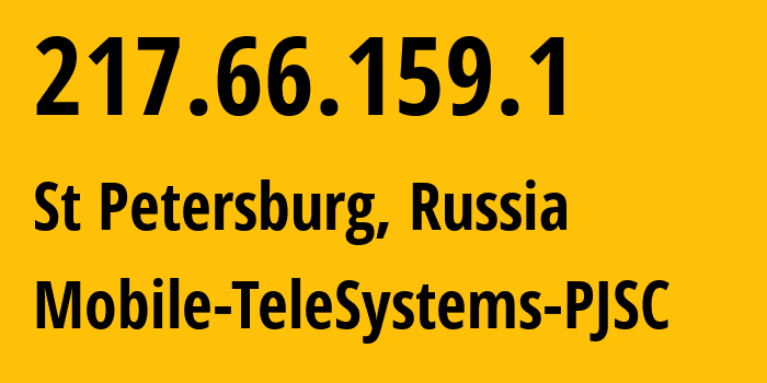 IP-адрес 217.66.159.1 (Санкт-Петербург, Санкт-Петербург, Россия) определить местоположение, координаты на карте, ISP провайдер AS8359 Mobile-TeleSystems-PJSC // кто провайдер айпи-адреса 217.66.159.1