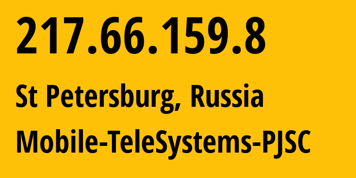 IP-адрес 217.66.159.8 (Санкт-Петербург, Санкт-Петербург, Россия) определить местоположение, координаты на карте, ISP провайдер AS8359 Mobile-TeleSystems-PJSC // кто провайдер айпи-адреса 217.66.159.8