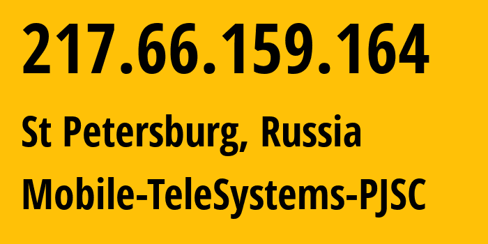 IP address 217.66.159.164 (St Petersburg, St.-Petersburg, Russia) get location, coordinates on map, ISP provider AS8359 Mobile-TeleSystems-PJSC // who is provider of ip address 217.66.159.164, whose IP address