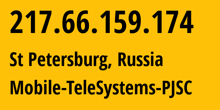 IP address 217.66.159.174 (St Petersburg, St.-Petersburg, Russia) get location, coordinates on map, ISP provider AS8359 Mobile-TeleSystems-PJSC // who is provider of ip address 217.66.159.174, whose IP address