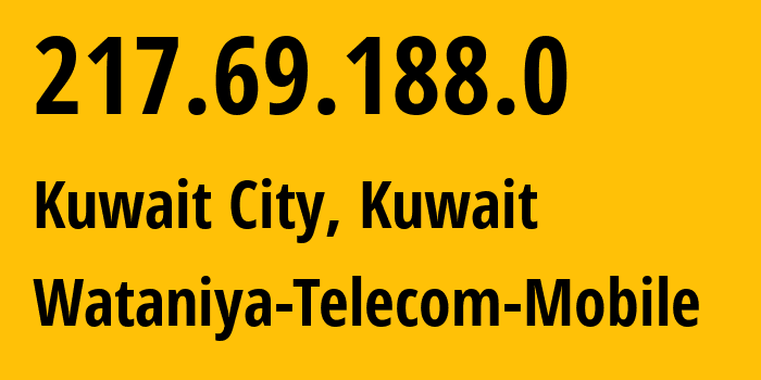 IP-адрес 217.69.188.0 (Эль-Кувейт, Al Asimah, Кувейт) определить местоположение, координаты на карте, ISP провайдер AS29357 Wataniya-Telecom-Mobile // кто провайдер айпи-адреса 217.69.188.0