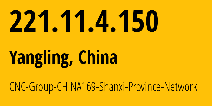 IP-адрес 221.11.4.150 (Тайюань, Shanxi, Китай) определить местоположение, координаты на карте, ISP провайдер AS4837 CNC-Group-CHINA169-Shanxi-Province-Network // кто провайдер айпи-адреса 221.11.4.150