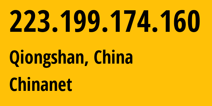 IP address 223.199.174.160 (Qiongshan, Hainan, China) get location, coordinates on map, ISP provider AS4134 Chinanet // who is provider of ip address 223.199.174.160, whose IP address