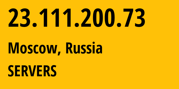 IP-адрес 23.111.200.73 (Москва, Москва, Россия) определить местоположение, координаты на карте, ISP провайдер AS39134 SERVERS // кто провайдер айпи-адреса 23.111.200.73