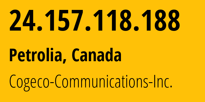 IP-адрес 24.157.118.188 (Petrolia, Онтарио, Канада) определить местоположение, координаты на карте, ISP провайдер AS7992 Cogeco-Communications-Inc. // кто провайдер айпи-адреса 24.157.118.188