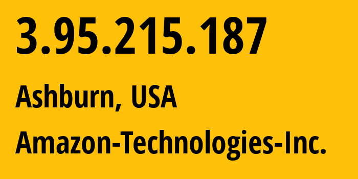 IP address 3.95.215.187 (Ashburn, Virginia, USA) get location, coordinates on map, ISP provider AS14618 Amazon-Technologies-Inc. // who is provider of ip address 3.95.215.187, whose IP address