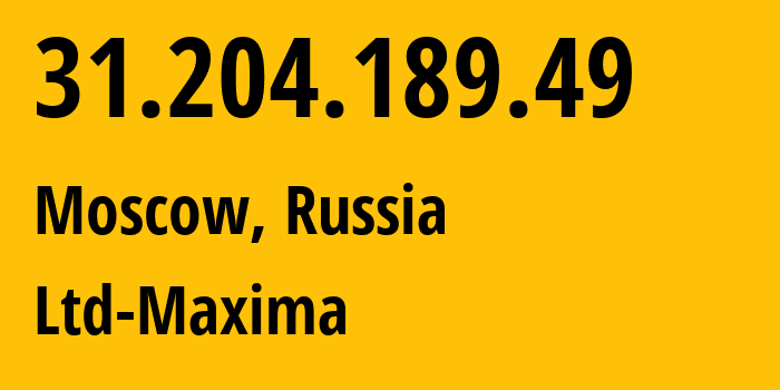 IP-адрес 31.204.189.49 (Великий Новгород, Новгородская Область, Россия) определить местоположение, координаты на карте, ISP провайдер AS39578 Ltd-Maxima // кто провайдер айпи-адреса 31.204.189.49